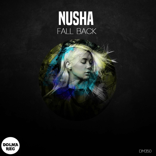 Nusha - Fall Back [DM350]